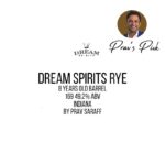 Dream Spirits Rye 8 Years Old Barrel 169 49.2% ABV Indiana By Prav Saraff